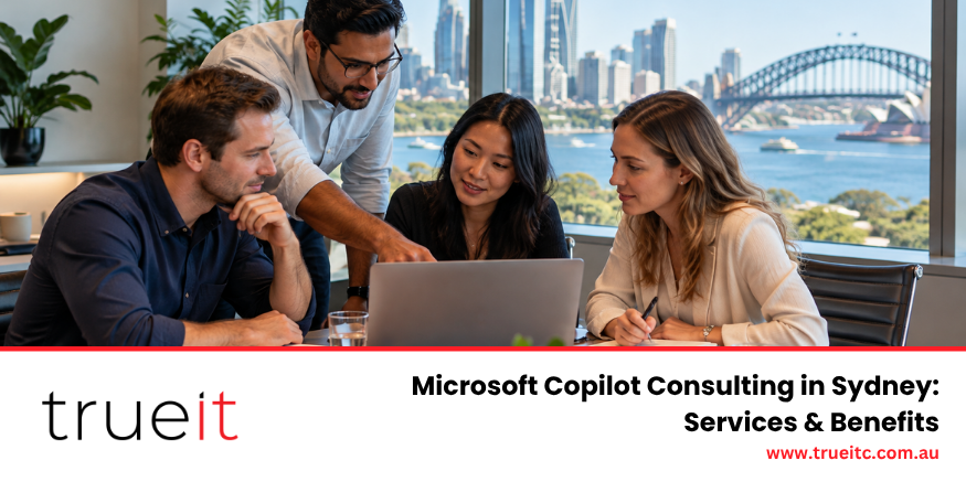 TrueIT specialists providing Microsoft Copilot consulting Sydney services for businesses.