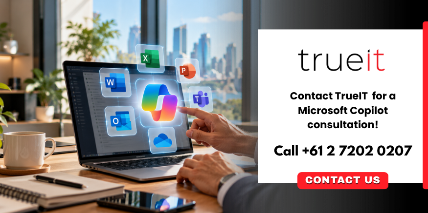 Click to partner with TrueIT and transform your business with Microsoft Copilot services Sydney.