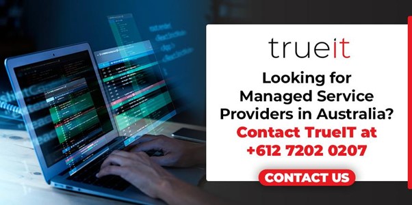 Trusted Managed Service Providers in Australia - TrueIT